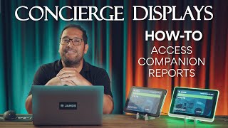 Concierge Displays | Access Companion Reports
