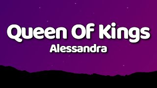 Alessandra - Queen Of Kings (Lyrics) Resimi