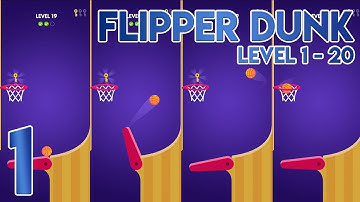Flipper Dunk Level 1 to 20 - Gameplay Walkthrough Part 1