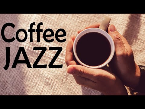 Fresh Coffee JAZZ Music - Positive JAZZ Playlist For Morning,Work,Study