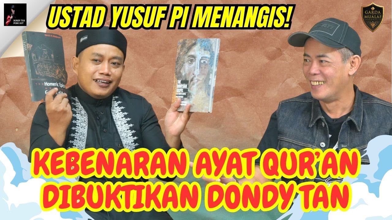UST YUSUF PI MENANGIS! KEBENARAN AYAT QURAN DIBUKTIKAN DONDY TAN - 14 September 2025 - Ust Yusuf PI