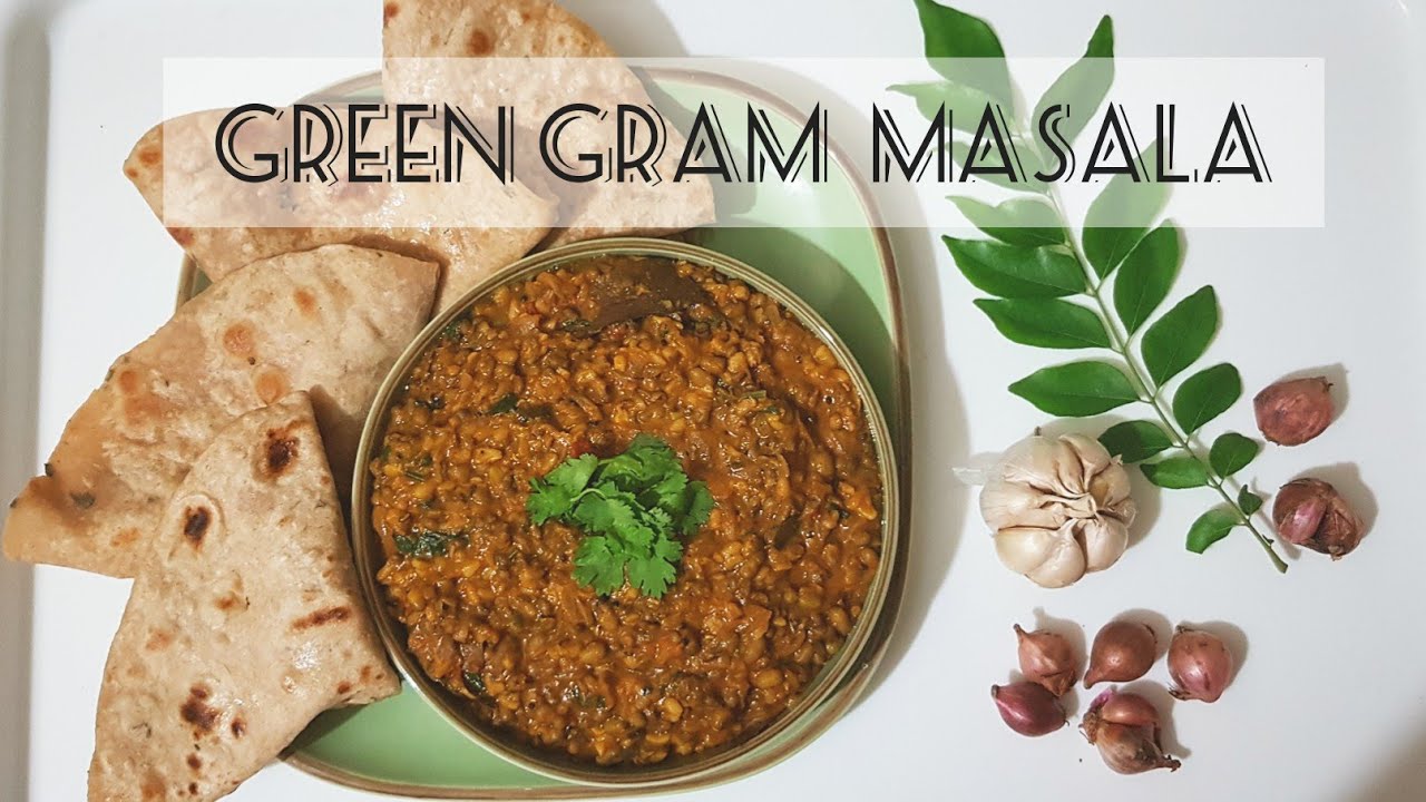 Green gram masala Healthy dinner recipe vegan meals weight loss