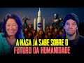 A NASA SABE O FUTURO DA HUMANIDADE MEIRI YAMAGUCHI