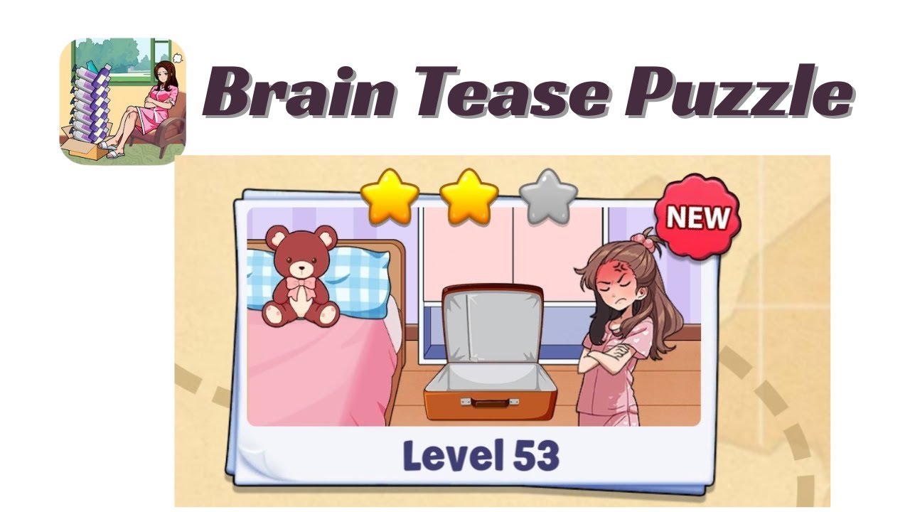Brain Tease Puzzle Level 53 Walkthrough 🧠 | Step-by-Step Guide