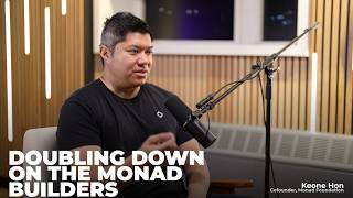 Information Doubling Down on The Monad Builders with Keone Hon Cofounder of Monad Foundation | EP 161 News