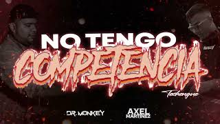 Competencia Techengue - Dr Monkey Ft.