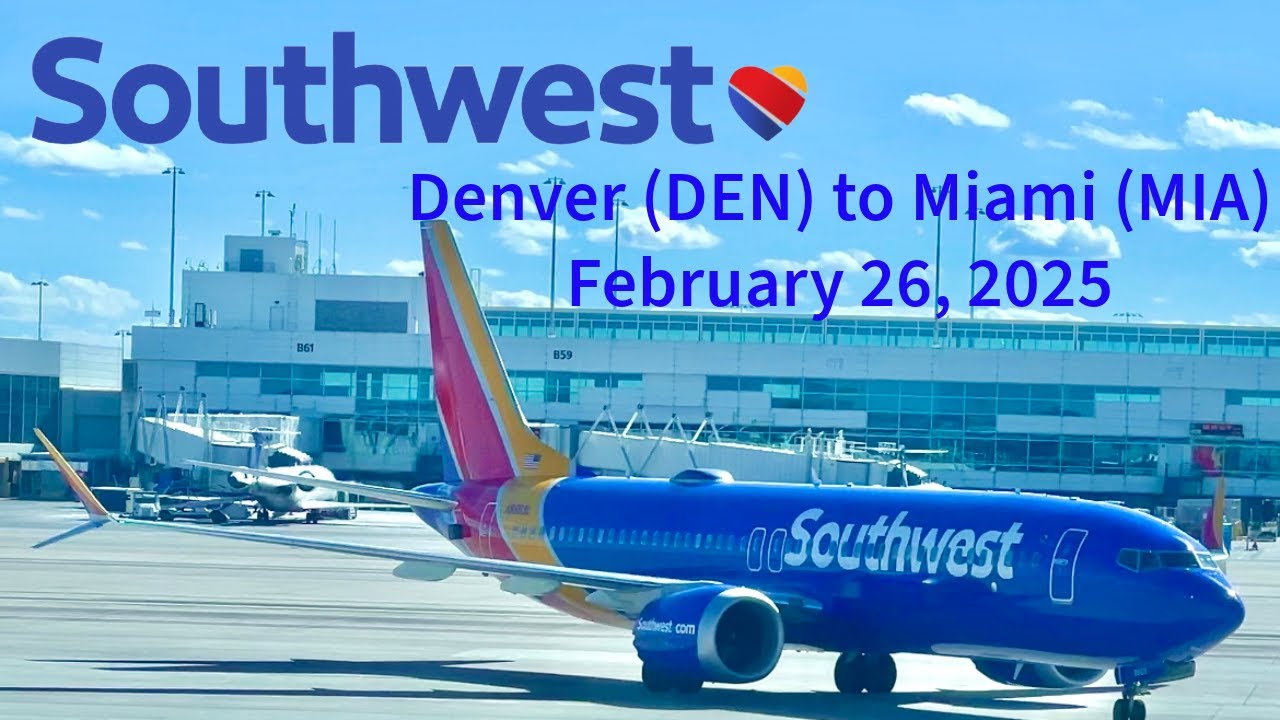 Southwest Airlines: Denver to Miami February 26, 2025
