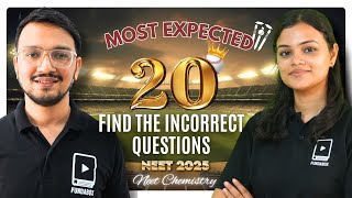 Most Expected Incorrect Statement Questions for NEET 2025 Chemistry | #ntalatestupdate