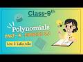 Class 9 Maths NCERT | Chap: Polynomials | Part-3: Exercise 2.2 |    #ncertsolutions #easyexplanation