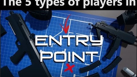 5 types of players in Entry Point