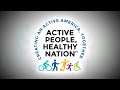 Active people healthy nation creating an active america together