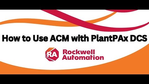 How to use Application Code Manager (ACM) with PlantPAx Distributed Control System (DCS)