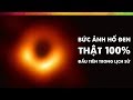 #97 Bức Ảnh Hố Đen Vũ Trụ "Thật 100%" ĐẦU TIÊN Trong Lịch Sử Nhân Loại!!! 😱😱😱