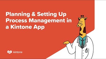 Planning & Setting Up Process Management in a Kintone App
