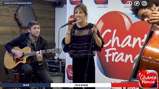 ZAZ - IMAGINE (Session CHANTE FRANCE)