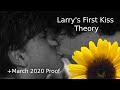 Larry's First Kiss Theory +March 2020 Proof