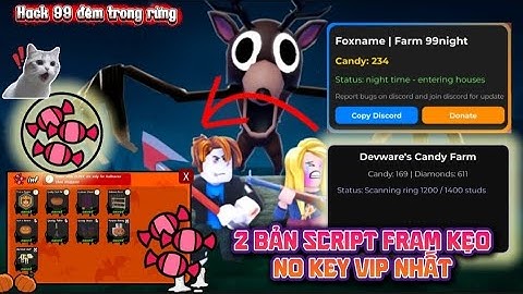 Hướng dẫn hack 99 đêm trong rừng, 2 Bản Script Fram kẹo No key vip Nhất  (99 night in the forest)