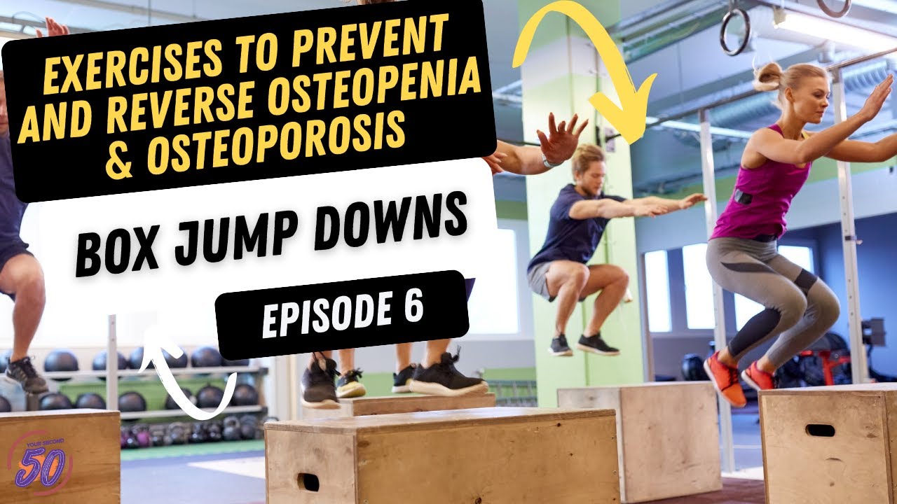 Exercises to prevent and reverse osteopenia and osteoporosis: Box Jump ...