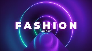 BEST FASHION SHOW MUSIC BACKGROUND screenshot 3