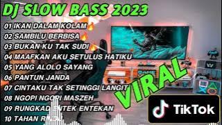 DJ IKAN DALAM KOLAM 🎵SAMBILU BERBISA🎵 VIRAL DJ TIKTOK TERBARU 2023 DJ YANG KALIAN CARI