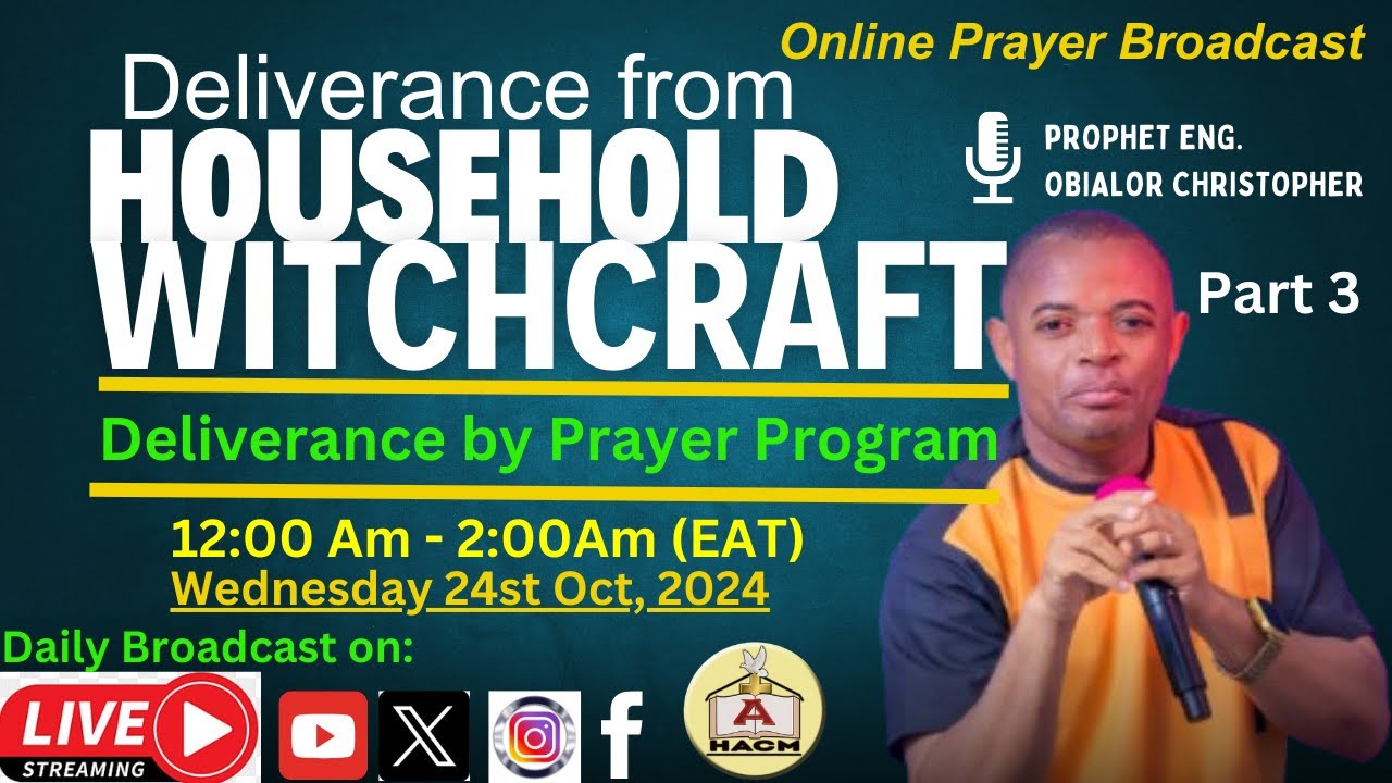 DELIVERANCE FROM HOUSEHOLD WITCHCRAFT PART 3 BY PROPHET ENG. OBIALOR