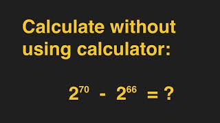 Calculate without using Calculator with Exponential Rules