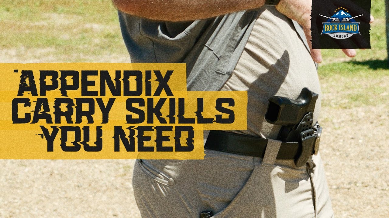 Appendix Carry Skills You Need | Rock Island Armory - YouTube