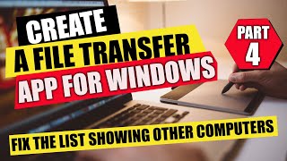 File Transfer App for Windows - Part 4 - Fixing the Display screenshot 5
