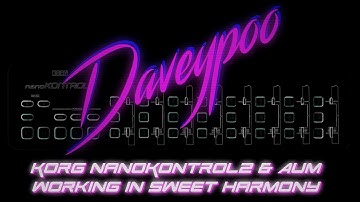 Korg nanoKontrol2 & AUM working in sweet harmony - Daveypoo, The Mobile Music Minstrel