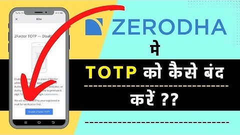 How To Disable TOTP In Zerodha   Zerodha Mai TOTP Ko Kaise Disable Kere