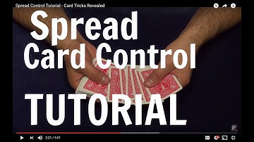 Spread Card Control Tutorial - Card Tricks Revealed