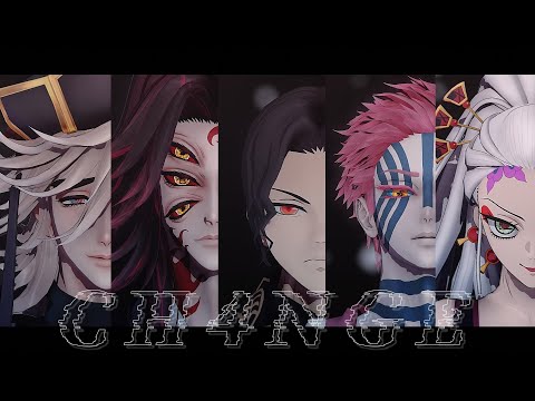 【鬼滅のMMD】CH4NGE【無惨/黒死牟/童磨/猗窩座/堕姫】