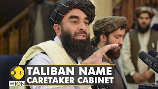 Taliban's new caretaker government will be led by Mullah Mohammad Hassan Akhund | WION Breaking News