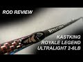 Product Review - Rod Kastking Royale Legend Ultralight Spinning 