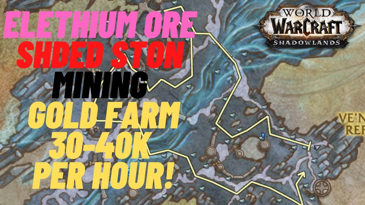 3035k Gold per Hour Mining in The Maw! Shadowlands Goldfarm (Elethium