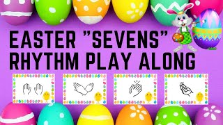 SEVENS Easter Rhythm Hand Clapping Game