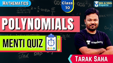 CBSE Class 10: Polynomials- Menti Quiz | Chapter 2 | Mathematics | Tarak Saha