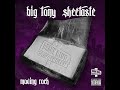 Big Tony Ft. Skeetaste " Moving Rock"