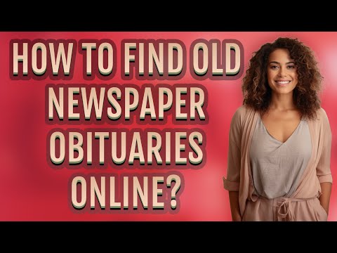 How to find old newspaper obituaries online?