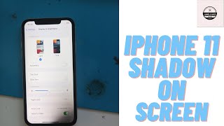 IPHONE 11 SHADOW ON SCREEN FIX OR FAIL FIRST TIME WORKING ON AN IPHONE