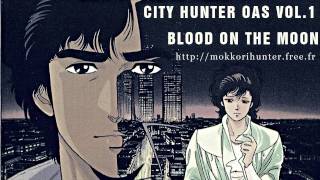 Vignette de la vidéo "[City Hunter OAS Vol.1] Blood On The Moon [HD]"