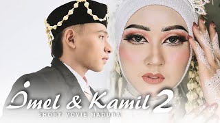 Imel & Kamil 2 | short movie madura ( SUB INDONESIA )