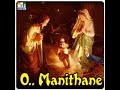 O Manithaney Mp3 Song