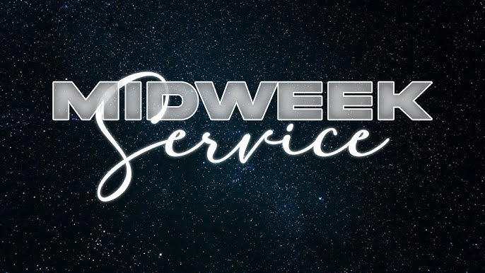 Midweek Service