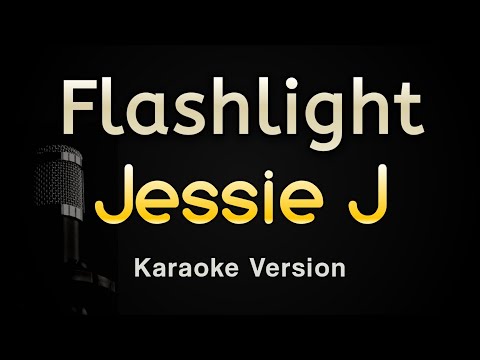 Flashlight - Jessie J (Karaoke Songs With Lyrics - Original Key)