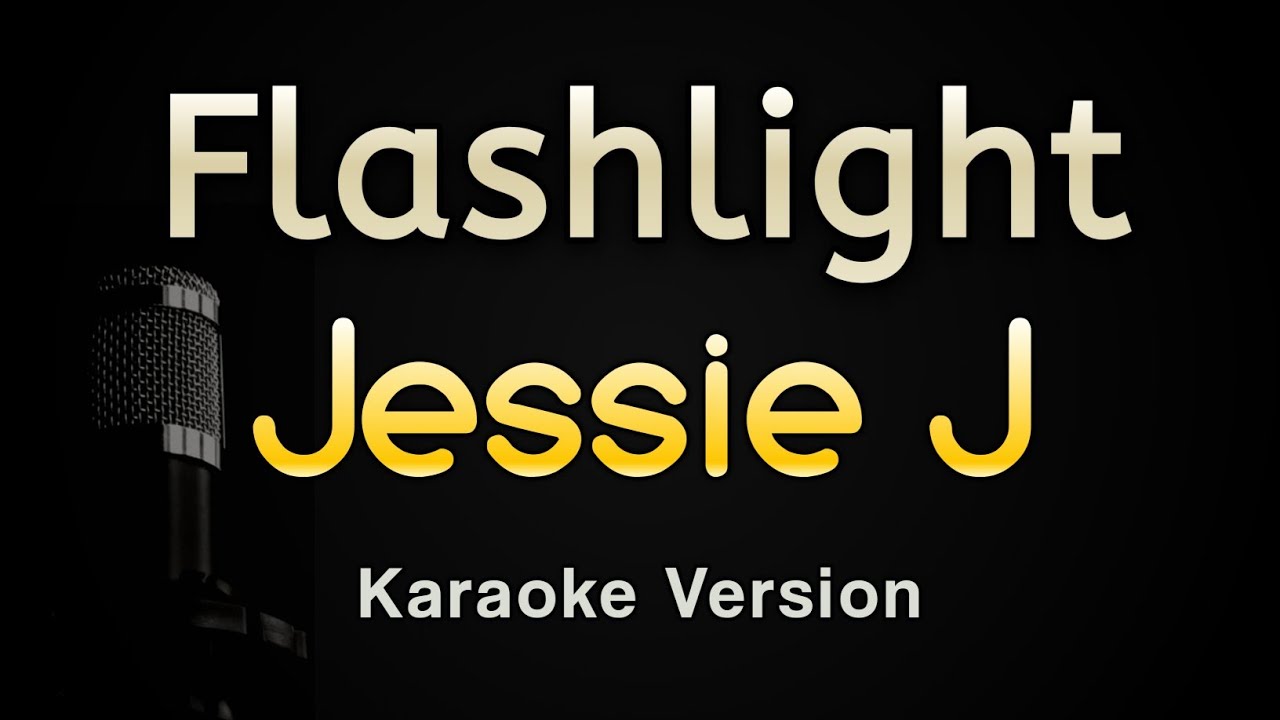 Flashlight Jessie J (Karaoke Songs With Lyrics Original Key) YouTube