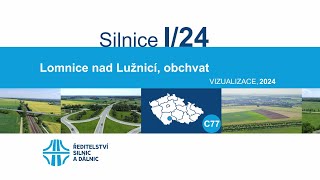 I/24 Lomnice nad Lužnicí, obchvat (vizualizace stavby 2024)