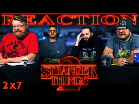 Stranger Things 2x7 REACTION!! "Chapter Seven: The Lost Sister"
