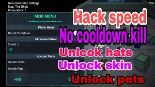 New cheat among us, no cooldown kills,hacking speed, unlock skin, pets, hats screenshot 5
