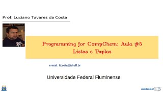 AULA Programming for CompChem 2021 04 19 lecture#5 python lista tuplas